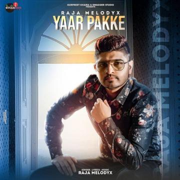 download Yaar-Pakke Raja Melody X mp3